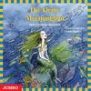 Hans Chr. Andersen: Die kleine Meerjungfrau, 1 Audio-CD, CD