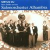 Hans Daffke & Das Salonorchester Alhambra: Servus Du, CD