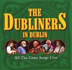 Dubliners: In Dublin - All The Great Songs Live 2006 (2CD + DVD), 2 CDs