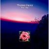Thomas Heinz: For Life, CD