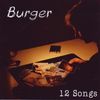 Burger: 12 Songs, CD