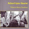 Richard Lipiec Quartet: Tribute To Benny Goodma, CD
