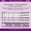 Chorsingen leicht gemacht:Bach,Johannes Passion (Alt), 2 CDs