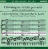 Chorsingen leicht gemacht:Mendelssohn,Paulus (Bass), 2 CDs