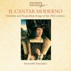 Il Cantar Moderno - Venetian & Neapolitan Songs (15.Jh.), CD