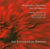 Alejandro Sanchez & der 05 Report: Get Enrosqued En Demasia, CD