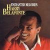 Harry Belafonte: Enchanted Melodies, CD