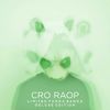 Cro: Raop (Limited Panda Banda Deluxe Edition), 2 CDs