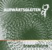 Aufwärtsgleiten: Transitions, CD