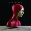 Zoot Woman: Things Are What They Used To Be, CD