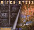 Mitch Ryder & Engerling: You Deserve My Art, CD