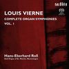 Louis Vierne (1870-1937): Sämtliche Orgelsymphonien Vol.1, SACD