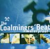 The Coalminers Beat  (D): Waterproof, CD