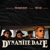 Dynamite Daze: Greatest Hits, CD