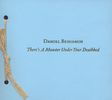 Daniel Benjamin: There's A Monster Under Your..., CD