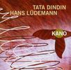 Dindin; Lüdemann: Kano, CD