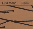Grid Mesh; Willers: Grid Mesh, CD