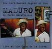 Maduro: Live At The Casa De La Trova, CD