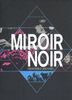 Arcade Fire: Miroir Noir, DVD