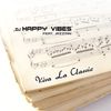 DJ Happy Vibes Feat. Jazzmin: Viva La Classic, Single 12"