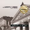 DJ Happy Vibes Feat. Jazzmin: German History, Maxi-CD