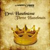 DJ Happy Vibes feat. Jazzmin: Drei Haselnüsse/Three Hazelnuts, Maxi-CD