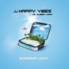 DJ Happy Vibes feat. Jazzmin vs. Bubba Larm: Sonnenflucht, Maxi-CD