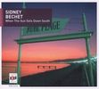 Sidney Bechet: When The Sun Sets Down South - Jazz Basics, CD