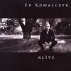 Ed Kowalczyk  (ex-Live): Alive, CD