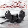 Various Artists: Zeit für Zärtlichkeit, 2 CDs