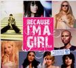 Because I'm A Girl, CD