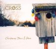Christopher Cross: Christmas Time Is Here, CD