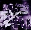 Francis Rossi  (Status Quo): One Step At A Time - Live From St. Luke´s, London 2010, CD
