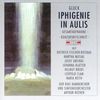 Christoph Willibald Gluck (1714-1787): Iphigenie in Aulis, 2 CDs