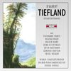 Eugene d' Albert (1864-1932): Tiefland, 2 CDs