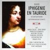 Christoph Willibald Gluck (1714-1787): Iphigenie auf Tauris, 2 CDs