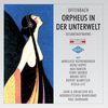 Jacques Offenbach (1819-1880): Orpheus in der Unterwelt (in dt.Spr.), 2 CDs