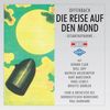 Jacques Offenbach (1819-1880): Die Reise auf den Mond (in dt.Spr.), 2 CDs