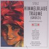 Robert Stolz (1880-1975): Himmelblaue Träume (Grüezi), 2 CDs