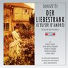 Gaetano Donizetti (1797-1848): L'elisir d'amore (in deutscher Sprache), 2 CDs