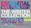 Essential Clubhouse: The Winter Collection 2012/13, 3 CDs