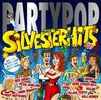 Various Artists: Party Pop: Silvesterhits, 2 CDs