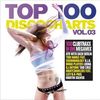 Various Artists: Top 100 Discocharts Vol.3, 2 CDs