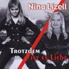 Nina Lizell: Trotzdem ist es Liebe, CD