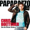 Chris Boettcher: Paparazzo - Live im Circus Krone, 2 CDs
