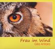 Gila Antara: Frau im Wind, CD