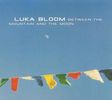 Luka Bloom: Between The Mountain & The Moon, CD