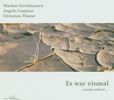 Markus Stockhausen: Es war einmal...Instanti Infiniti... (Digipack), CD