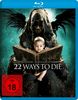 22 Ways to Die (Blu-ray), Blu-ray Disc
