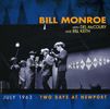 Bill Monroe: July 1963-Two Days At Newport, CD